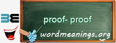 WordMeaning blackboard for proof-proof